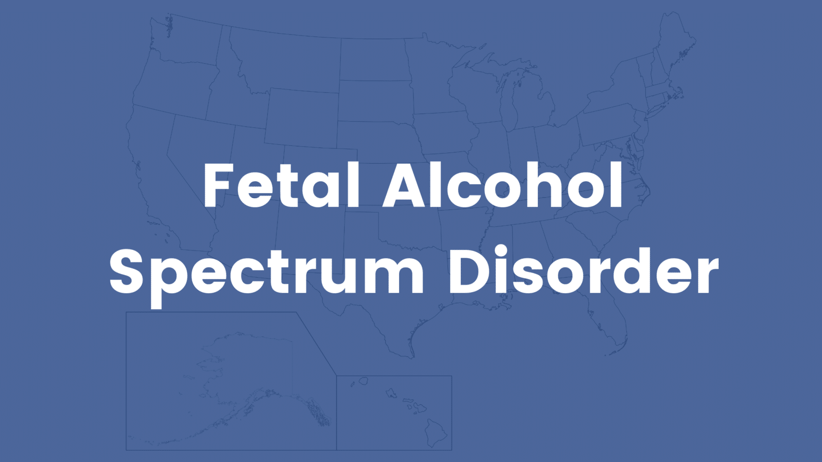 Raising a Child with Fetal Alcohol Spectrum Disorder